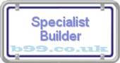 specialist-builder.b99.co.uk